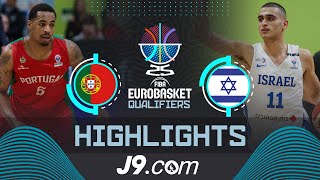 Portugal 🇵🇹 vs Israel 🇮🇱 | J9 Highlights | FIBA EuroBasket 2025 Qualifiers