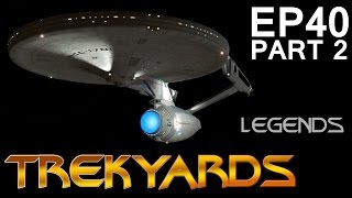 Trekyards EP40 - Designing the Enterprise Refit with Andrew Probert Part 2