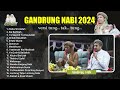 GANDRUNG NABI TERBARU 2024 versi Tung Tak Tung - Sifate Murid Ingkang Bagus