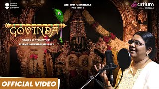 Govinda | கோவிந்தா | Lord Venkateswara | Subhalakshmi Murali | Artium Originals South