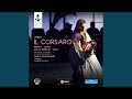 Il corsaro: Act III: Seid la voule (Gulnara, Corrado)