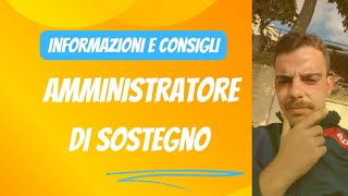 AMMINISTRATORE DI SOSTEGNO: perché viene nominato e come liberarsene se non ci piace?