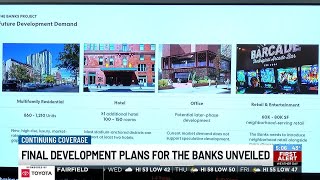 Final Development Plan For The Banks Unveiled