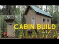 How We Built An Off-Grid Cabin In Alaska In One Year