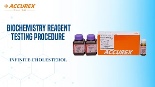 Cholesterol Biochemistry Reagent | Cholesterol Test Procedure | Reagents | Accurex Biomedical