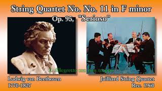 Beethoven: String Quartet No. 11, JuilliardSQ (1960) ベートーヴェン 弦楽四重奏曲第11番 ジュリアード四重奏団