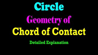 Length & Geometry of Chord of Contact | JEE | CBSE | ISC