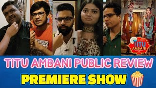 Titu Ambani Public Review | Public Talk | Deepika Singh | Tushar Pandey | Titu Ambani vs Thor