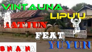 VINTAUNA LIPU`U--SATJUN FEAT YUYUN