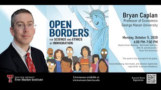 Bryan Caplan - Open Borders: The Science and Ethics of Immigration
