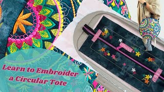 Learn to Embroider a Circular Tote | Part 1 - Full Embroidery Guide