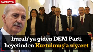 İmralı'ya giden DEM Parti heyetinden Numan Kurtulmuş'a ziyaret