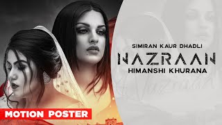 Nazraan (Motion Poster) | Simiran Kaur Dhadli Ft Himanshi Khurana | Raj Jhinger | Latest Teasers2020