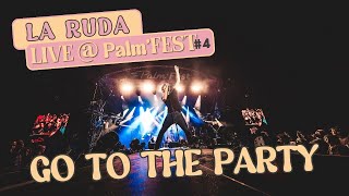 Go to the party - Live LA RUDA ‪@palmfest17 - La Palmyre