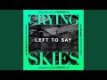 Left To Say