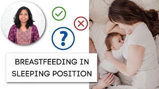 Can I Breastfeed my baby in a Sleeping Position? Ear Infection? Overflow?🤱