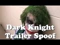 The Dark Knight Trailer Spoof