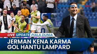 Jerman Digusur Timnas Jepang di Piala Dunia 2022, Der Panzer Kena Karma Gol Hantu Frank Lampard