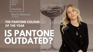 Pantone 2025 Color of the Year: Is Pantone Outdated?