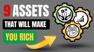 9 Assets that will make you Rich in 2024 | How to get Rich in 2024