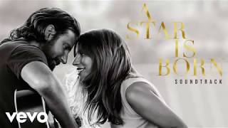 Lady Gaga   Always Remember Us This Way Official Video A Star Is Born Mpgun com