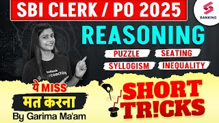 SBI Clerk 2025 Reasoning | Reasoning Puzzle, Seating,Syllogism, Inequality One Shot | Garima Ma’am