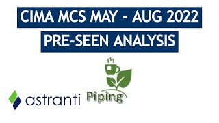 CIMA MCS May/August 2022 Pre-Seen Analysis - Piping Tea