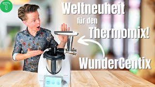 😍 Der NEUE WunderCentix - jetzt kannst du ALLES! Thermomix Zubehör 😍