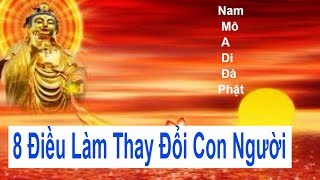 Muốn Thay Đổi Cuộc Sống Của Mình Hãy Nghe 8 Điều Sau Trước Khi Đi Ngủ- Lời Phật Dạy