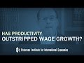 Has Productivity Outstripped Wage Growth?