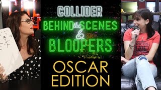 Collider Behind The Scenes & Bloopers - Oscar Edition