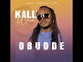 Obudde by Kally Wid