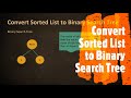 Convert Sorted List to Binary Search Tree | LeetCode 109 | Coders Camp