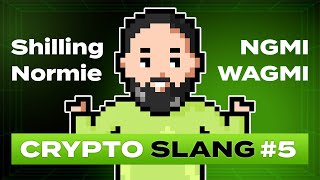 Crypto Slang You Need to Know #5: Shilling, Normies, NGMI \u0026 WAGMI Explained | Blum Academy