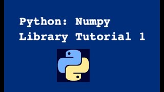 38. Python: NumPy Library Tutorial (1)