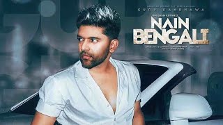 Nain Bengali Ne | New Hindi Song 2021 | Guru Randhawa | YouTube Bir