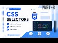 CSS Selectors Explained 🔥 Universal, Element & ID Selector | Web Development