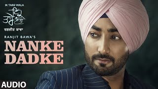 Nanke Dhadke: Ranjit Bawa (Audio Song) Ik Tare Wala | Jassi X | Arjan Virk | Latest Punjabi Song
