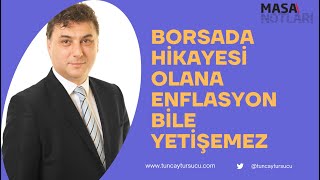 BORSADA HİKAYESİ OLANA ENFLASYON BİLE YETİŞEMEZ