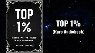 Top One Percent - Reach The Top is Easy if You Know How Audiobook