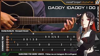 Kaguya-sama - Love is War Season 2 OP - DADDY! DADDY! DO! - Fingerstyle Guitar Cover (TABS Tutorial)