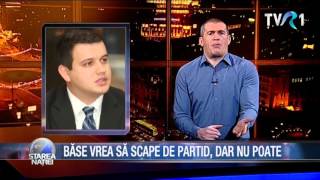 BĂSE VREA SĂ SCAPE DE PARTID, DAR NU POATE