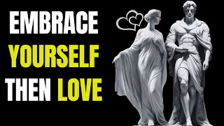 Before Love Finds You, Find Yourself: A Stoic's Journey to Self-Discovery | Stoicism