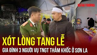 Tin nóng 24h tối 23/2: Nghẹn lòng tang lễ gia đình 3 người tử nạn trên đường đi ăn cưới ở Sơn La|BGT