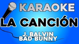 J. Balvin, Bad Bunny - La Canción KARAOKE