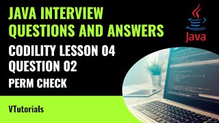 JAVA TUTORIAL - CODILITY L4:Q2 - PERM CHECK