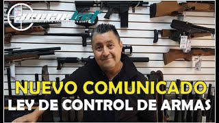 NUEVO COMUNICADO SOBRE LEY DE CONTROL DE ARMAS