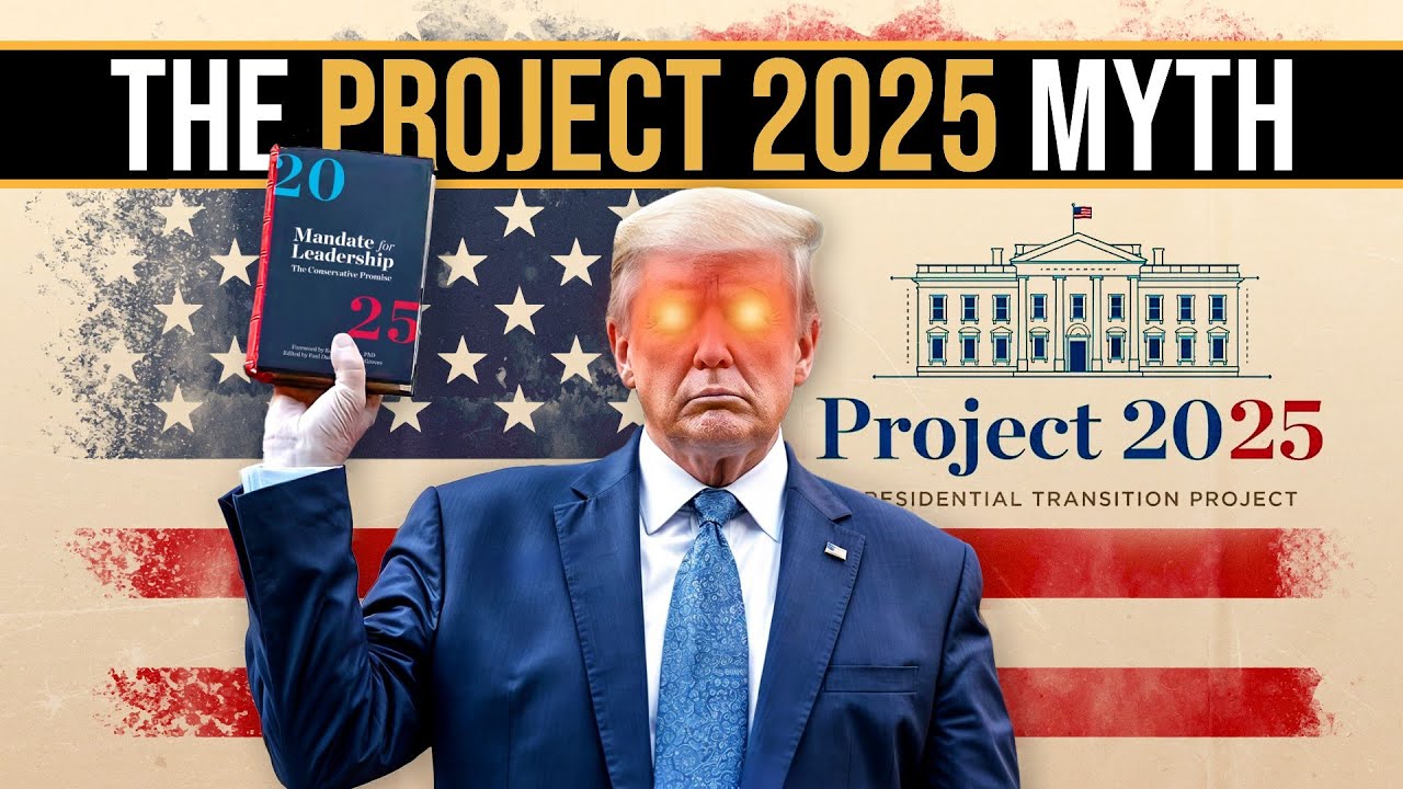 Project 2025 Actually Explained Youtube