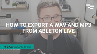 How to Export a WAV and Mp3 from Ableton Live