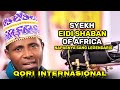 QORI EIDI SHABAN AFRICA !! Pembacaan_Al-Qur'an_Terbaik_Afrika